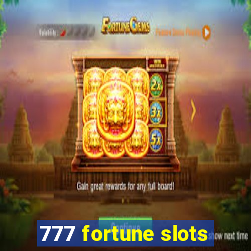 777 fortune slots